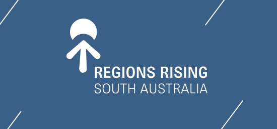 Regions Rising South Australia